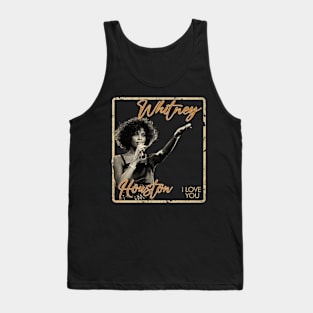 Whitney Houston #2 i love you - vintage design on top Tank Top